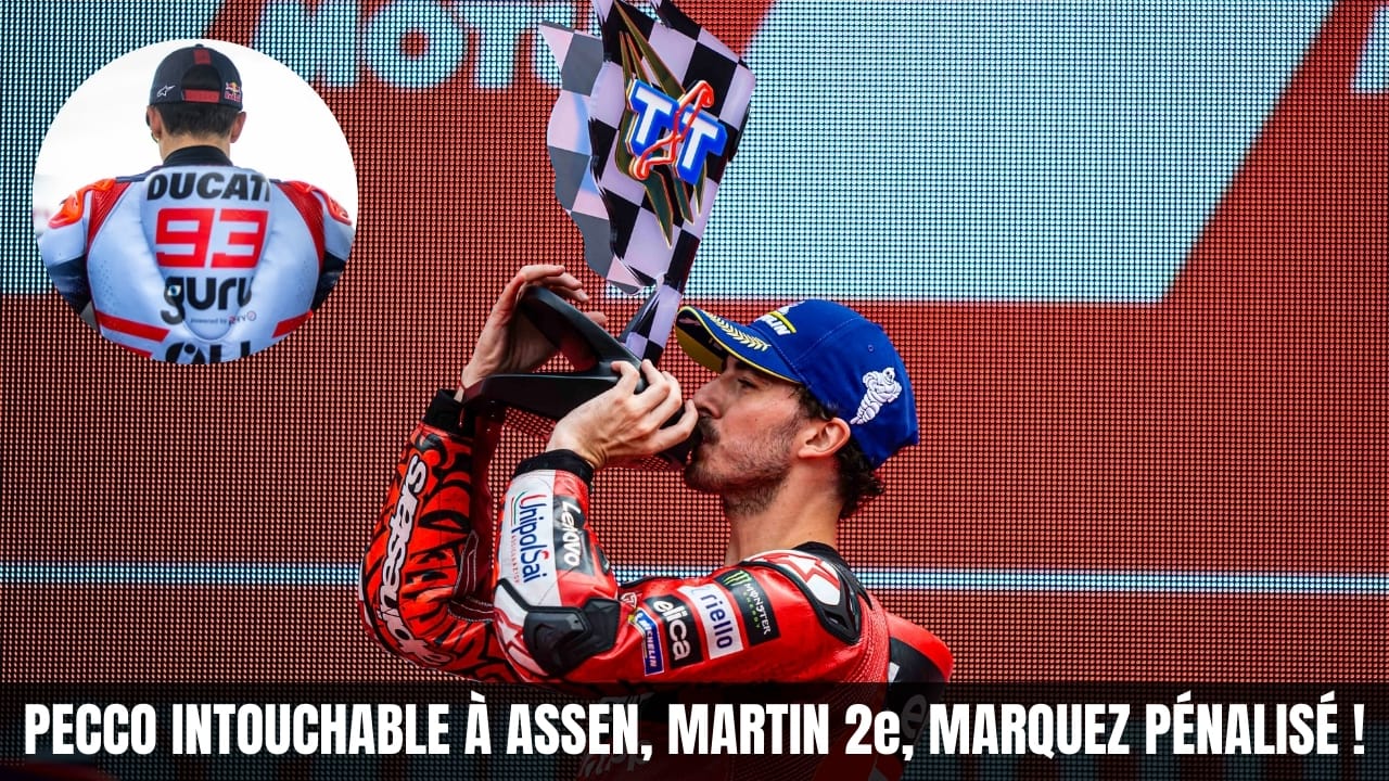 VIDÉO : RETOUR SUR LE GP EN DIRECT D'ASSEN